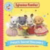Sylvanian Families: Freya's Secret Discovery (Picture Book 2) Sylvanian Families: Freya's Secret Discovery (Picture Book 2)