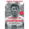 Path Lit by Lightning - David Maraniss Path Lit by Lightning - David Maraniss