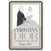 Christian Dior. La esencia del estilo Christian Dior. La esencia del estilo