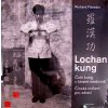 Lochan kung Čchi kung v čínské medicíně - Richard Fiereder