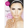 Love, Lipstick and Lies (Katie Price)(Brožovaná) Love, Lipstick and Lies (Katie Price)(Brožovaná)
