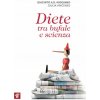 Diete tra bufale e scienza Diete tra bufale e scienza