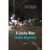 A LUCKY MAN (Jamel Brinkley)(Pevná) A LUCKY MAN (Jamel Brinkley)(Pevná)