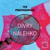 Dívky nalehko (Iva Procházková; Jan Kolařík) Dívky nalehko (Iva Procházková; Jan Kolařík)