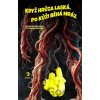 Když hrůza laská, po kůži běhá mráz Když hrůza laská, po kůži běhá mráz