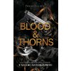 Blood and Thorns (Taylor Aston White)(Brožovaná) Blood and Thorns (Taylor Aston White)(Brožovaná)