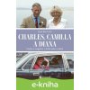 E-kniha Charles, Camilla a Diana - Jean des Cars E-kniha Charles, Camilla a Diana - Jean des Cars