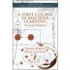 First Course in Machine Learning (Simon Rogers)(Pevná) First Course in Machine Learning (Simon Rogers)(Pevná)