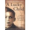 Lucky Child (Thomas Buergenthal)(Brožovaná) Lucky Child (Thomas Buergenthal)(Brožovaná)