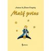 Malý princ - Antoine de Saint-Exupéry Malý princ - Antoine de Saint-Exupéry