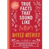 TRUE FACTS THAT SOUND LIKE BULLSHIT (CARLEY SHANE)(Brožovaná) TRUE FACTS THAT SOUND LIKE BULLSHIT (CARLEY SHANE)(Brožovaná)