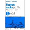 Hudební nauka pro ZUŠ 3. ročník - Martin Vozar Hudební nauka pro ZUŠ 3. ročník - Martin Vozar