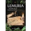 Lemuria: Recuerdo de las memorias ocultas (KAI)(Brožovaná) Lemuria: Recuerdo de las memorias ocultas (KAI)(Brožovaná)