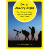 On a Starry Night: Fun Things to Make and Do from Dusk Until Dawn (Hodges Kate)