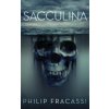 Sacculina (Philip Fracassi)(Brožovaná) Sacculina (Philip Fracassi)(Brožovaná)