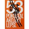 53 pokusov, ako byť lepší - Ptačin Jakub 53 pokusov, ako byť lepší - Ptačin Jakub
