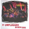 NIRVANA: UNPLUGGED IN NEW YORK LP NIRVANA: UNPLUGGED IN NEW YORK LP