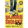Môj najhorší školský rok 1 - James Patterson Môj najhorší školský rok 1 - James Patterson