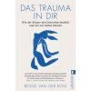 Das Trauma in dir (Brožovaná) Das Trauma in dir (Brožovaná)