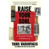 Raise Your Soul Raise Your Soul