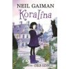 Koralína - Neil Gaiman Koralína - Neil Gaiman