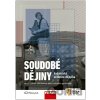 Soudobé dějiny - Badatelská učebnice dějepisu - Fraus Soudobé dějiny - Badatelská učebnice dějepisu - Fraus