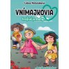 Vnímajkovia - hrejivé príbehy... - ...bez záporných hrdinov (2. vydanie) Vnímajkovia - hrejivé príbehy... - ...bez záporných hrdinov (2. vydanie)