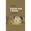 Vyznanie viery a Otčenáš - Nová interpretácia Vyznanie viery a Otčenáš - Nová interpretácia