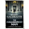 The Hallmarked Man (Robert Galbraith) The Hallmarked Man (Robert Galbraith)