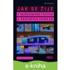 E-kniha Jak se žije v nízkoenergetických a pasivních domech - Aleš Brotánek, Klára Brotánková E-kniha Jak se žije v nízkoenergetických a pasivních domech - Aleš Brotánek, Klára Brotánková