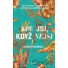 Kde jsi, když nejsi - Radka Třeštíková Kde jsi, když nejsi - Radka Třeštíková