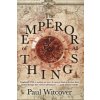 Emperor of all Things (Paul Witcover)(Brožovaná) Emperor of all Things (Paul Witcover)(Brožovaná)