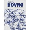 Práce na hovno - David Graeber Práce na hovno - David Graeber