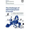 The Challenges of Self-Employment in Europe - Renata Semenza, Francois Pichault The Challenges of Self-Employment in Europe - Renata Semenza, Francois Pichault