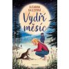 Vydří měsíc - Susanna Baileyová Vydří měsíc - Susanna Baileyová