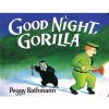 Good Night, Gorilla Good Night, Gorilla