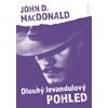 Dlouhý levandulový pohled - MacDonald John D Dlouhý levandulový pohled - MacDonald John D