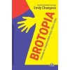 Brotopia - Emily Chang Brotopia - Emily Chang