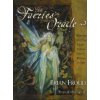 The Faeries' Oracle + 66 kariet - Brian Froud, Jessica Macbeth The Faeries' Oracle + 66 kariet - Brian Froud, Jessica Macbeth