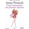Come inciampare sul principe azzurro Come inciampare sul principe azzurro