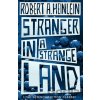 Stranger in a Strange Land - R. A. Heinlein Stranger in a Strange Land - R. A. Heinlein