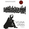 Vojna Vrán - Prelom Vojna Vrán - Prelom