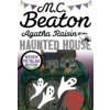 Agatha Raisin and the Haunted House (M C Beaton)(Brožovaná) Agatha Raisin and the Haunted House (M C Beaton)(Brožovaná)