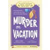 Murder on Vacation Murder on Vacation