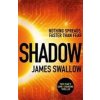 Shadow (James Swallow)(Brožovaná) Shadow (James Swallow)(Brožovaná)