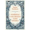 Pohřbeno v hlubinách a jiné povídky - Naomi Novik Pohřbeno v hlubinách a jiné povídky - Naomi Novik