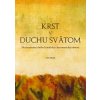 Krst v Duchu Svätom - Medzinárodná služba Katolíckej charizmatickej obnovy Krst v Duchu Svätom - Medzinárodná služba Katolíckej charizmatickej obnovy
