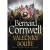 Válečníci bouře Bernard Cornwell CZ