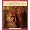 Classic Storybook Fables: Including Beauty and the Beast and Other Favorites Classic Storybook Fables: Including Beauty and the Beast and Other Favorites