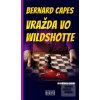 Vražda vo Wildshotte (Bernard Capes) Vražda vo Wildshotte (Bernard Capes)